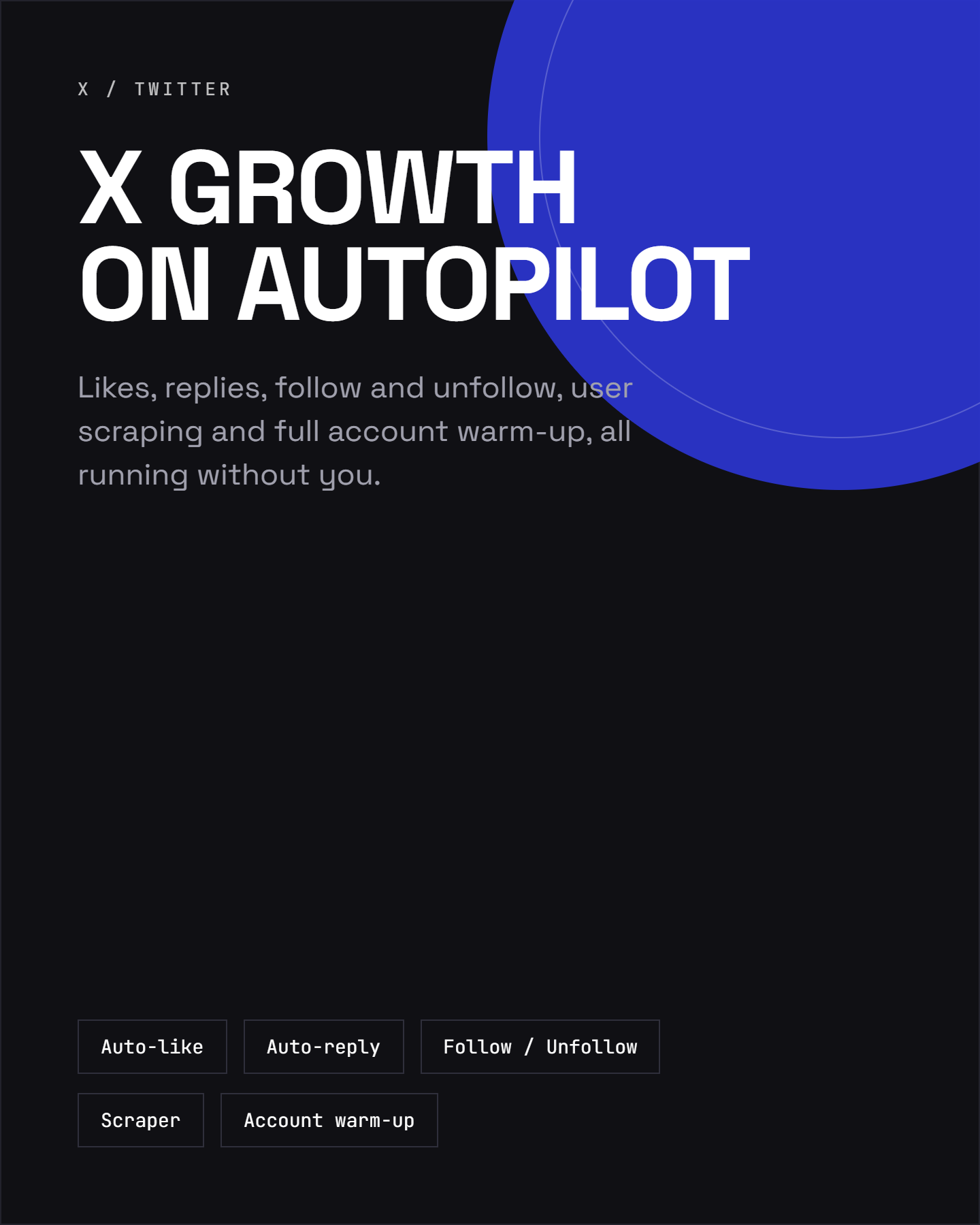 X AUTOMATION: X GROWTH ON AUTOPILOT.